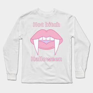 Hot Bitch Halloween Long Sleeve T-Shirt